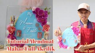 Cara Membuat Mahar Tetes Air | Mahar Full Akrilik | Mahar Kekinian