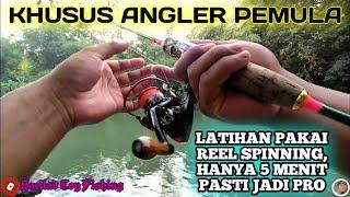 Tutorial Cara Mancing Casting Menggunakan Reel Spinning, 3 Menit Langsung Pro SAYA JAMIN 100%