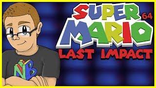 Super Mario 64 Last Impact - Nathaniel Bandy