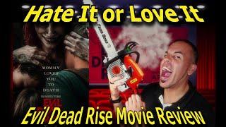 Evil Dead Rise Movie Review: Hate It or Love It Movie Reviews