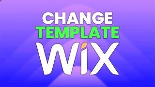 How To Change Template On Wix (EASY!)