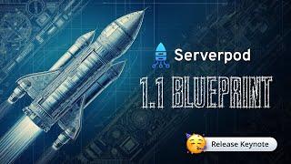 Serverpod 1.1  Release Keynote - Blueprint