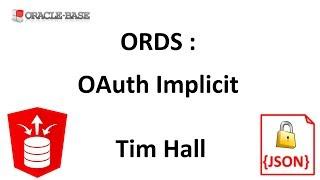 Oracle REST Data Services (ORDS) : OAuth Implicit