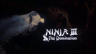 Ninja III: The Domination (1984) - Opening Credits - Sho Kosugi Lucinda Dickey