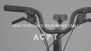 How to replace your Brompton brake cables