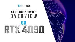 AI Cloud Service Overview with 6x RTX4090 | iRender Cloud Rendering