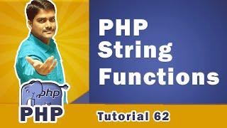 PHP String Functions - PHP Tutorial 62