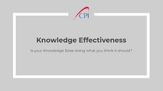 April 2018 Ask the Experts Series - Topic is Knowledge Effectiveness