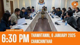 DD News Mizoram Chanchinthar | 6 January 2025 | 6:30 PM