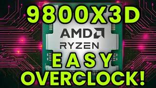 How to OVERCLOCK AMD's amazing Ryzen 7 9800X3D to 5.5GHz!