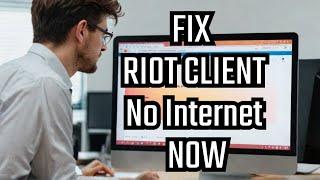 I Fixed the Riot Client No Internet Found Issue in December 2024!