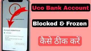 Uco Bank Your bank has blocked or frozen your account please contact your bank for more information