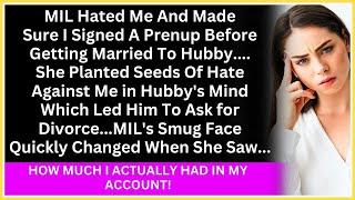 MIL Hated Me And Made Sure I Signed A Prenup Before Getting Married To Hubby.... She Planted Seeds..