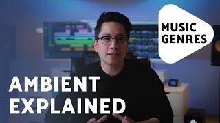 What Is Ambient Music — The Most Elusive Genre