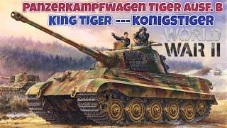 KİNG TİGER - PANZERKAMPFWAGEN VI AUSF B - ALMANLARIN DEV TANKI 2. dünya savaşı tarihi