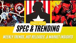 Comic Book Spec & Trending with IzzyverseNYC & TenSixtyThreeComics