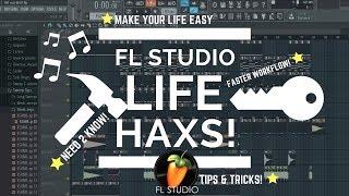 FL STUDIO 12 LIFE HACKS! NEED TO KNOW TIPS AND TRICKS [EASY AND FAST]