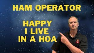 HOA Stealth Ham Radio HF Antenna Episode 1 - I live in an HOA and Am Glad I do - Series Ground Rules