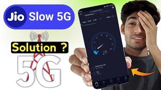 Jio 5G Slow Speed Solution | Jio 5G Network Problem ?