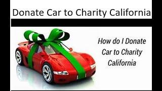 Donate Car to Charity California