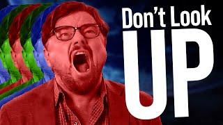 Don't Look Up is a bad comedy.