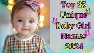 Unique Baby Girl Names 2024 all new || Baby Girl Names || New Baby Names || Girl Names 2024