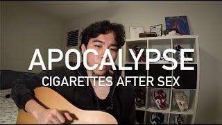 apocalypse - cigarettes after sex | cover