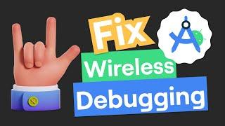 Android Studio Wireless Debugging with easy fix