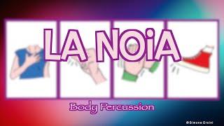 La Noia (Angelina Mango) | Body Percussion