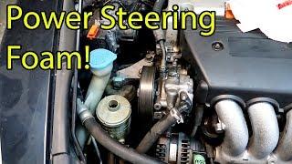 Power steering that's always foaming