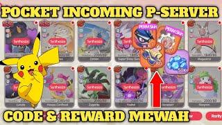 Klaim Code & Reward‼️Dapat Banyak Pokemon S+ & Skin Premium  Pocket Incoming P-Server