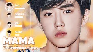 EXO-K - MAMA (Line Distribution + Lyrics Karaoke) PATREON REQUESTED