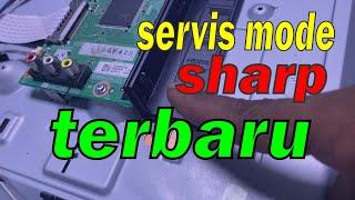 cara buka servis mode tv led sharp 40sa5200 42sa4100
