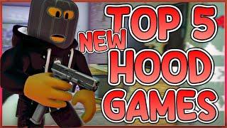 The Top 5 Best New Hood Games Of Roblox 2023