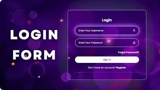 Easy Tutorial For Creating Login Form Using HTML CSS | Stylish Login Form