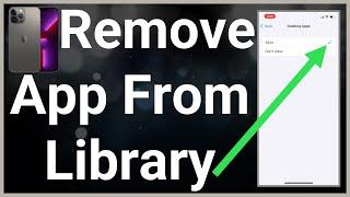 How To Remove App From App Library