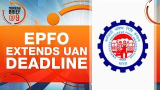 EPFO News: Extends UAN Activation Deadline to January 15, 2025 | News9