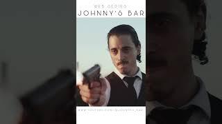 Johnny's Bar - Web Series