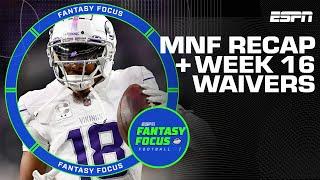 MNF Recap + Week 16 Waiver Wire | Fantasy Focus 