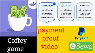 coffey game payment proof video  2022 // PayPal /airtm game//online game