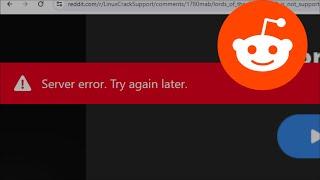 Reddit - Server Error - Try Again Later - Fix