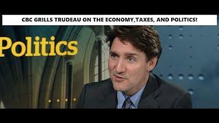 Trudeau Gets Wrecked In CBC Interview (Part 2) Economy, Taxes, and Politics!!