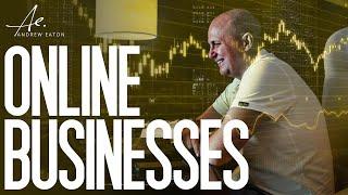 3 Things To Love About Online Businesses - Andrew Eaton | Network Marketing