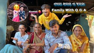 Family With Q & A   || તમારા સવાલ ના જવાબ || Jack lifestyle Vlogs