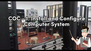CSS NC2: COC1 Install & Configure Computer Systems [GRADE 12 - ALEXANDRITE OUTPUT]