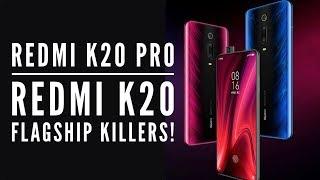 Redmi K20 Pro & Redmi K20 The New Flagship Killers?