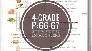 4-grade. P:66-67. Activity book. Extra check 6. 4-сынып. 76-77-бет ағылшын