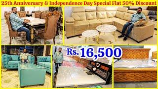 25th Anniversary & Independence Day Special Flat 50% Discount On Entire Furniture Sofa Dining & Cots