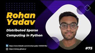 Rohan Yadav: Legate Sparse - Distributed Sparse Computing in Python