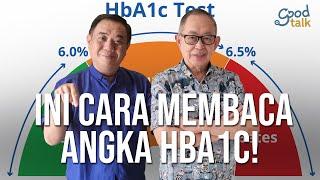 Ini Cara Membaca Angka HbA1c!